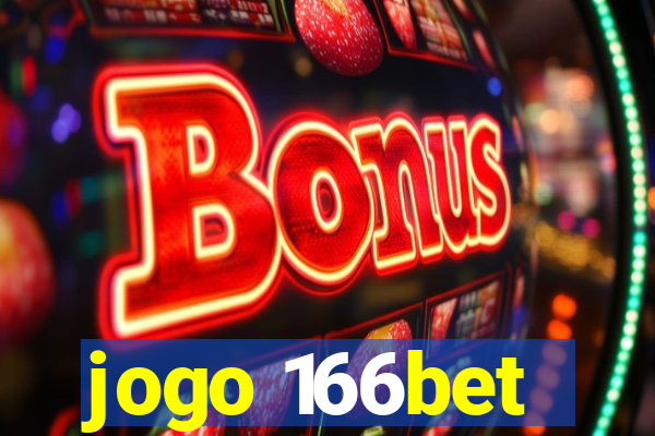 jogo 166bet